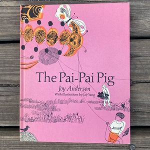 THE PAI-PAI PIG VINTAGE HARDCOVER CHILDRENS BOOK JOY ANDERSON WEEKLY READERS